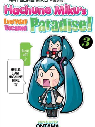 Hatsune Miku Presents: Hachune Miku's Everyday Vocaloid Paradise Manga Vol. 3