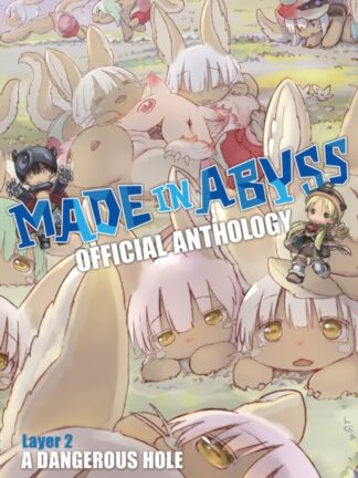 EN - Made in Abyss Official Anthology - Layer 2: A Dangerous Hole