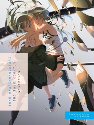 Zoku Owarimonogatari : End Tale (Cont.) Light Novel