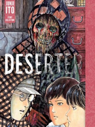 EN - Deserter: Junji Ito Story Collection Manga