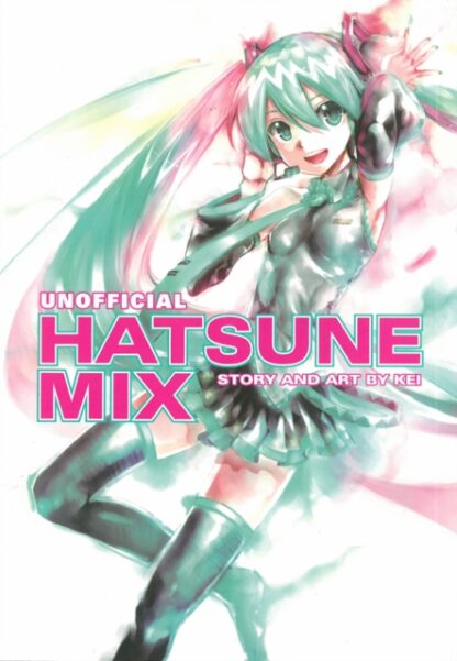 EN - Hatsune Miku: Unofficial Hatsune Mix Manga