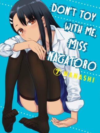 EN - Don't Toy With Me Miss Nagatoro Manga vol 7