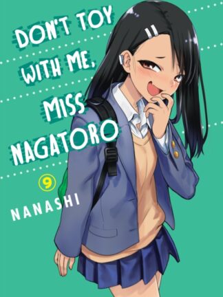 EN - Don't Toy With Me Miss Nagatoro Manga vol 9