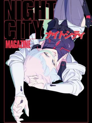 Cyberpunk: Edgerunners - Night City Magazine taidekirja