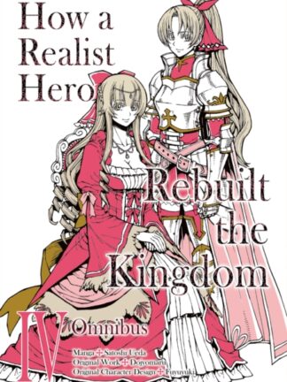 EN – How a Realist Hero Rebuilt the Kingdom Manga Omnibus vol 4