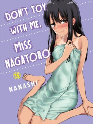 EN - Don't Toy With Me Miss Nagatoro Manga vol 15