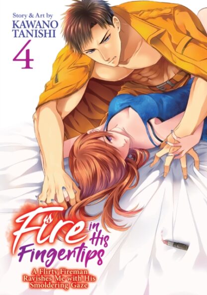 EN - Fire in His Fingertips: A Flirty Fireman Ravishes Me with His Smoldering Gaze manga vol 4