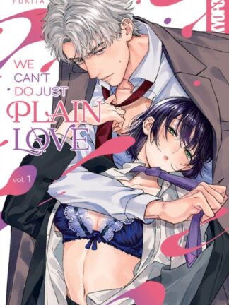 EN - We Can't Do Just Plain Love: She's Got a Fetish, Her Boss Has Low Self-Esteem Manga vol 1