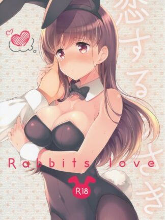Kantai Collection - Koisuru Usagi - Rabbits love K18 Doujin