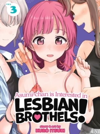EN – Asumi-chan is Interested in Lesbian Brothels! Manga vol 3