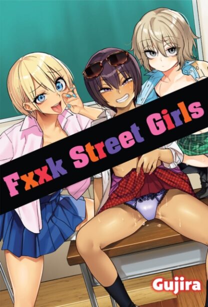EN - Fxxk Street Girls Manga