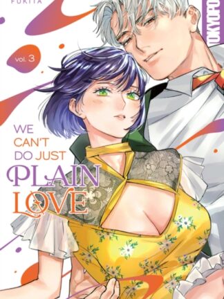 EN - We Can't Do Just Plain Love: She's Got a Fetish, Her Boss Has Low Self-Esteem Manga vol 3