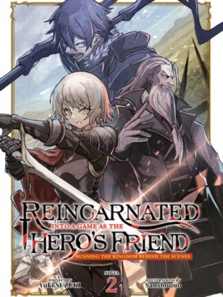 EN – Reincarnated Into a Game as the Hero’s Friend: Running the Kingdom Behind the Scenes Light Novel vol 2