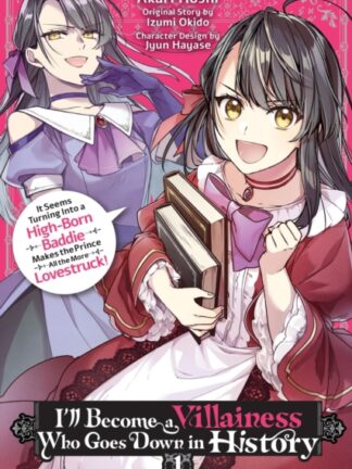 EN – I’ll Become a Villainess Who Goes Down in History Manga vol 1