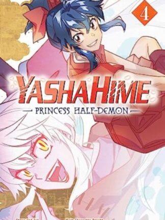 EN - Yashahime: Princess Half-Demon Manga vol 4